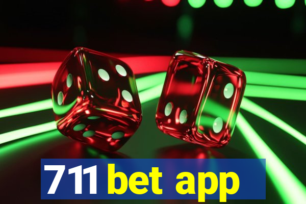 711 bet app